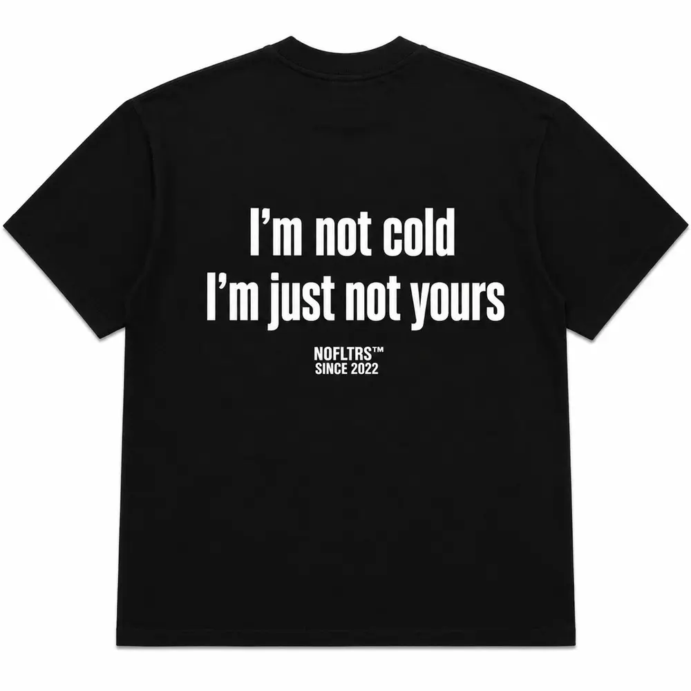 I'M NOT COLD I'M JUST NOT YOURS — Oversized Tee — photo 3