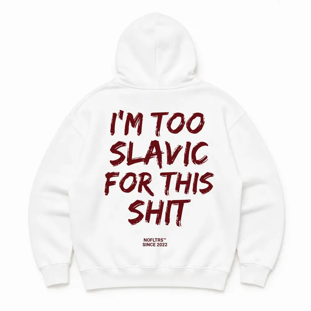 I'M TOO SLAVIC FOR THIS SHIT — Hoodie — photo 1